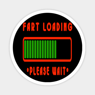 Fart Loading, Please Wait Magnet